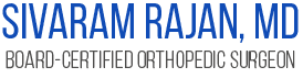 Sivaram Rajan Board Certified Orthopedic Surgeon